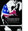 Cover: New Directions in US Foreign Policy - Routledge