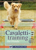 Cover: Cavalettitraining f&uuml;r Hunde - Cadmos Verlag