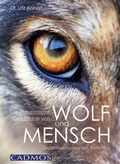 Cover: Die gemeinsame Geschichte von Wolf und Mensch - Cadmos Verlag