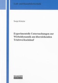 Cover: Experimentelle Untersuchungen zur Wirbeldynamik am &uuml;berziehenden Triebwerkseinlauf - Shaker
