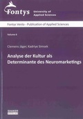 Cover: Analyse der Kultur als Determinante des Neuromarketings - Shaker