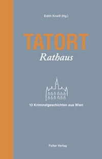 Enlarge image Cover: Tatort Rathaus - Falter Verlag