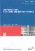 Cover: Altpapierfeinstoffe - Trennbarkeit und Festigkeitspotenzial - Shaker