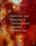 Cover: Materials and Meaning in Contemporary Japanese Architecture - Routledge