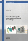 Cover: Geregeltes Fl&uuml;ssigkeiten-Dosiersystem f&uuml;r portable Anwendungen - Shaker