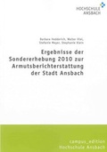 Cover: Ergebnisse der Sondererhebung 2010 zur Armutsberichterstattung der Stadt Ansbach - Shaker