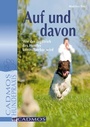 Cover: Auf und davon - Cadmos Verlag