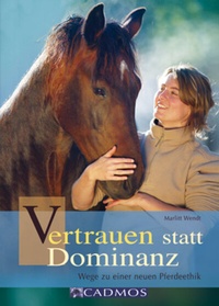 Abbildung von: Vertrauen statt Dominanz - Cadmos Verlag