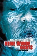 Cover: Keine Wunde, nichts - Milena