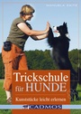 Cover: Trickschule für Hunde - Cadmos Verlag