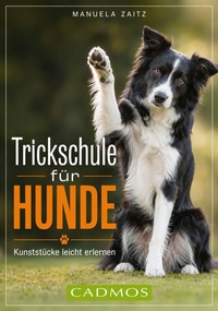 Enlarge image Cover: Trickschule für Hunde - Cadmos Verlag