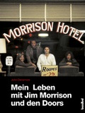 Cover: Mein Leben mit Jim Morrison und den Doors - Hannibal Verlag