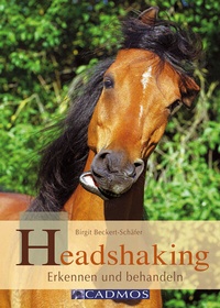 Abbildung von: Headshaking - Cadmos Verlag