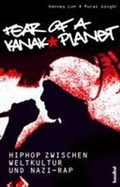 Cover: Fear Of A Kanak Planet - Hannibal Verlag