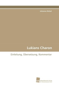 Enlarge image Cover: Lukians Charon - Südwestdeutscher Verlag für Hochschulschriften