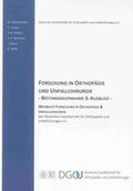 Cover: Forschung in Orthop&auml;die und Unfallchirurgie - Bestandsaufnahme & Ausblick - Shaker