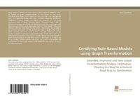 Enlarge image Cover: Certifying Rule-Based Models Using Graph Transformation - Südwestdeutscher Verlag für Hochschulschriften