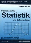 Cover: Biomathematik, Statistik und Dokumentation - Harms, Volker