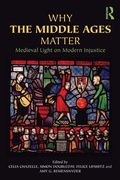 Cover: Why the Middle Ages Matter - Routledge