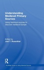Cover: Understanding Medieval Primary Sources - Routledge