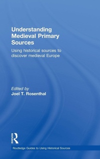 Enlarge image Cover: Understanding Medieval Primary Sources - Routledge