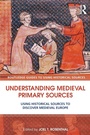 Cover: Understanding Medieval Primary Sources - Routledge