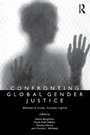 Cover: Confronting Global Gender Justice - Routledge