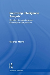 Enlarge image Cover: Improving Intelligence Analysis - Routledge