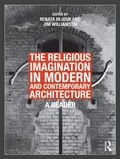 Cover: The Religious Imagination in Modern and Contemporary Architecture - Routledge