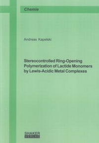 Abbildung von: Stereocontrolled Ring-Opening Polymerization of Lactide Monomers by Lewis-Acidic Metal Complexes - Shaker