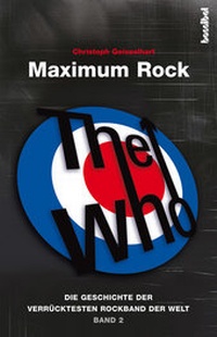 Abbildung von: The Who - Maximum Rock - Hannibal Verlag