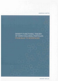 Enlarge image Cover: Density functional theory of hard colloidal particles: From bulk to interfaces - Shaker