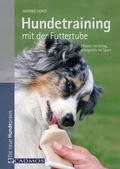 Cover: Hundetraining mit der Futtertube - Cadmos Verlag