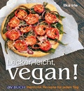 Bild: Lecker, leicht, vegan! - Cadmos Verlag