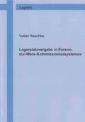 Cover: Lagerplatzvergabe in Person-zur-Ware-Kommissioniersystemen - Shaker
