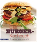 Cover: Das Burger-Kochbuch - Cadmos Verlag