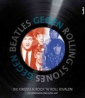 Cover: Beatles gegen Rolling Stones - Hannibal Verlag