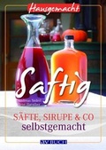Cover: Saftig - Cadmos Verlag