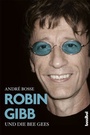 Cover: Robin Gibb und die Bee Gees - Hannibal Verlag