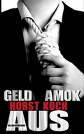 Cover: Geld Amok Aus - BoD - Books on Demand