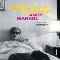 Cover: Die Autobiografie und das Sexleben des Andy Warhol - Hannibal Verlag