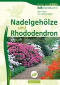 Cover: Nadelgeh&ouml;ze und Rhododendron - Cadmos Verlag