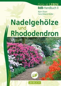 Enlarge image Cover: Nadelgehöze und Rhododendron - Cadmos Verlag