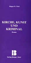 Cover: Kirche, Kunst und Kriminal - Berger & S&ouml;hne, Ferdinand