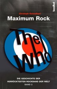 Abbildung von: The Who - Maximum Rock - Hannibal Verlag