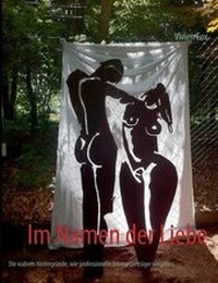 Enlarge image Cover: Im Namen Der Liebe - Books on Demand