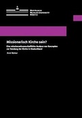 Cover: Missionarisch Kirche sein? - Universit&auml;t M&uuml;nster