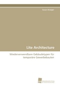 Cover: Lite Architecture - S&uuml;dwestdeutscher Verlag f&uuml;r Hochschulschriften AG  Co. KG
