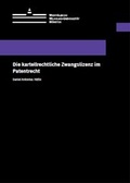 Abbildung von: Die kartellrechtliche Zwangslizenz im Patentrecht - Universität Münster