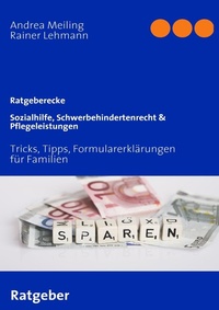 Abbildung von: Sozialhilfe, Schwerbehindertenrecht & Pflegeleistungen - BoD - Books on Demand